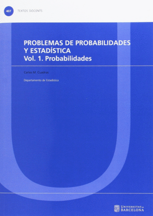 PROBLEMAS DE PROBABILIDADES Y ESTADSTICA. VOL. 1. PROBABILIDADES