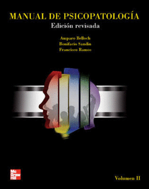 MANUAL DE PSICOPATOLOGIA. VOL. II. EDICION REVISADA Y ACTUALIZADA