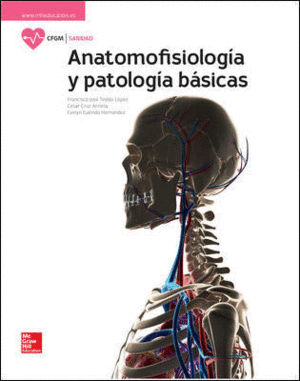 ANATOMOFISIOLOGIA Y PATOLOGIA BASICAS. 2� EDICI�N