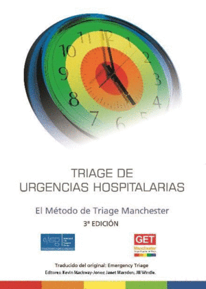 TRIAGE DE URGENCIAS HOSPITALARIAS. EL METODO DE TRIAGE MANCHESTER. 3 EDICIN
