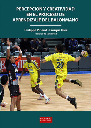 PERCEPCI�N Y CREATIVIDAD EN EL PROCESO DE APRENDIZAJE DEL BALONMANO