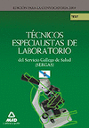 T�CNICOS ESPECIALISTAS DE LABORATORIO DEL SERVICIO GALLEGO DE SALUD (SERGAS). TE