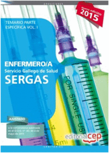 ENFERMERO/A. (SERGAS). TEMARIO PARTE ESPEC�FICA VOL. I.