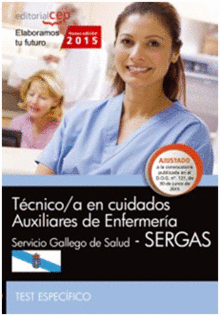 T�CNICO/A EN CUIDADOS AUXILIARES DE ENFERMER�A. (SERGAS). TEST ESPEC�FICO