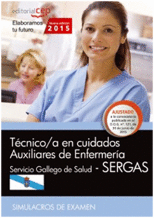 T�CNICO/A EN CUIDADOS AUXILIARES DE ENFERMER�A. (SERGAS). SIMULACROS DE EXAMEN