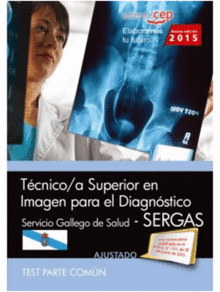 TCNICO/A SUPERIOR EN IMAGEN PARA EL DIAGNSTICO. SERGAS. TEST PARTE COMN