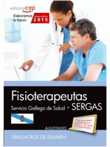 FISIOTERAPEUTA(SERGAS). SIMULACROS DE EXAMEN