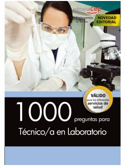 1000 PREGUNTAS PARA TCNICO/A EN LABORATORIO