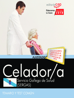 CELADOR-A : SERVICIO GALLEGO DE SALUD (SERGAS) : TEMARIO Y TEST COMN