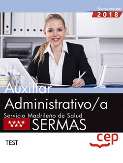 AUXILIAR ADMINISTRATIVO-A : SERVICIO MADRILEO DE SALUD, SERMAS. TEST