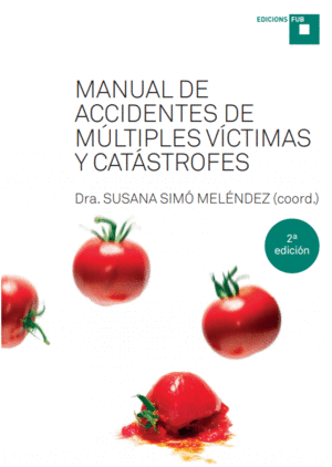 MANUAL DE ACCIDENTES DE MLTIPLES VCTIMAS Y CATSTROFES