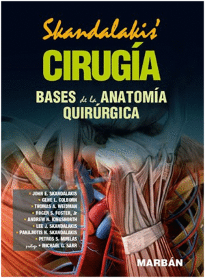 SKANDALAKIS. CIRUGA. BASES DE LA ANATOMA QUIRRGICA. HANDBOOK