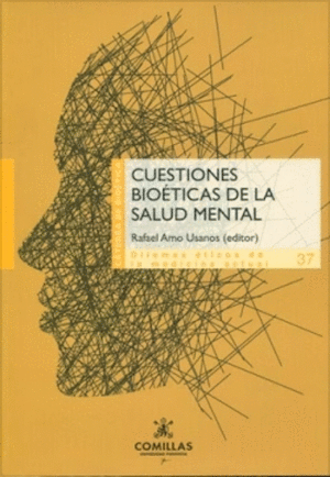 CUESTIONES BIOTICAS DE LA SALUD MENTAL