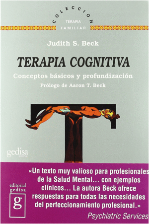TERAPIA COGNITIVA. CONCEPTOS B�SICOS Y PROFUNDIZACI�N