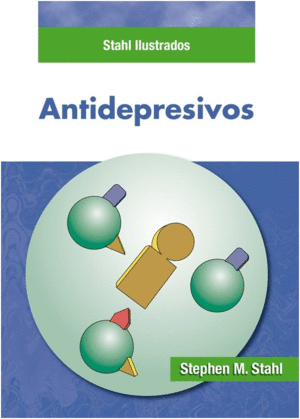 STAHL ILUSTRADOS: ANTIDEPRESIVOS