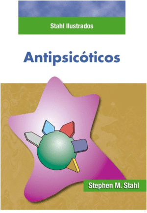 STAHL ILUSTRADO: ANTIPSIC�TICOS