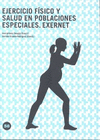 EJERCICIO F�SICO Y SALUD EN POBLACIONES ESPECIALES. EXERNET