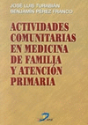 ACTIVIDADES COMUNITARIAS EN MEDICINA DE FAMILIA Y ATENCI�N PRIMARIA