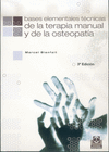 BASES ELEMENTALES T�CNICAS DE LA TERAPIA MANUAL Y LA OSTEOPATIA
