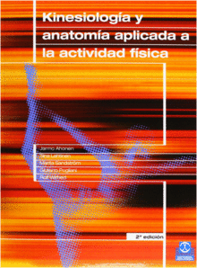 KINESIOLOG�A Y ANATOM�A APLICADA A LA ACTIVIDAD F�SICA