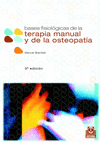 BASES FISIOL�GICAS DE LA TERAPIA MANUAL Y DE LA OSTEOPAT�A