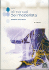 EL MANUAL DEL MEZIERISTA (TOMO I)