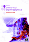 EL MANUAL DEL MEZIERISTA (TOMO II)