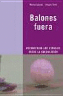 BALONES FUERA. RECONSTRUIR LOS ESPACIOS DESDE LA COEDUCACI�N