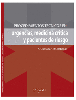 PROCEDIMIENTOS TCNICOS EN URGENCIAS, MEDICINA CRTICA Y PACIENTES DE RIESGO. REIMPRESIN 2017