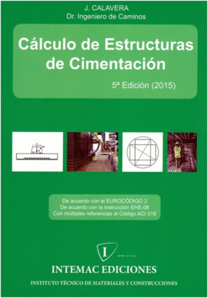 C�LCULO DE ESTRUCTURAS DE CIMENTACI�N