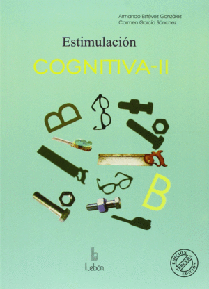 ESTIMULACION COGNITIVA-II. NIOS Y ADULTOS (CON PRDIDA COGNITIVA).
