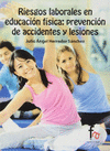 RIESGOS LABORALES EN EDUCACI�N F�SICA