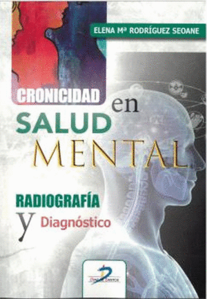 CRONICIDAD EN SALUD MENTAL RADIOGRAFA Y DIAGNSTICO