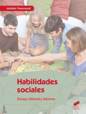 HABILIDADES SOCIALES. SERVICIOS A LA COMUNIDAD. G.S. EDUCACI�N INFANTIL