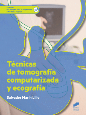 T�CNICAS DE TOMOGRAF�A COMPUTARIZADA Y ECOGRAF�A
