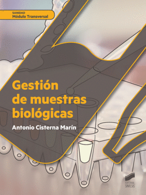 GESTION DE MUESTRAS BIOLOGICAS. SANIDAD. MDULO TRANSVERSAL