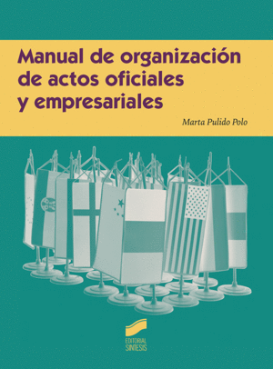 MANUAL DE ORGANIZACI�N DE ACTOS OFICIALES Y EMPRESARIALES