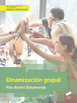 DINAMIZACI�N GRUPAL. MODULO TRANSVERSAL