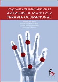 PROGRAMA DE INTERVENCION EM ARTROSIS DE MANOS POR TERAPIA OCUPACIONAL