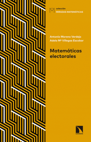 MATEMÁTICAS ELECTORALES. CLAVES PARA INTERPRETAR SONDEOS Y ELECCIONES