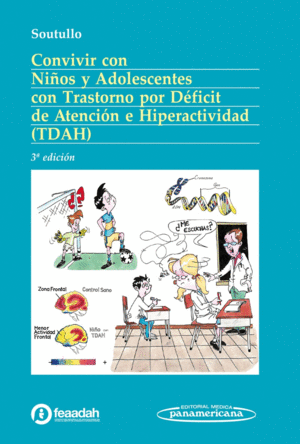 CONVIVIR CON NIOS Y ADOLESCENTES CON TRASTORNO POR DFICIT DE ATENCIN E HIPERACTIVIDAD (TDAH). 3 EDICIN