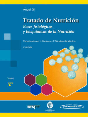 TRATADO DE NUTRICION, TOMO 1: BASES FISIOLOGICAS Y BIOQUIMICAS DE LA NUTRICION. 3 EDICIN