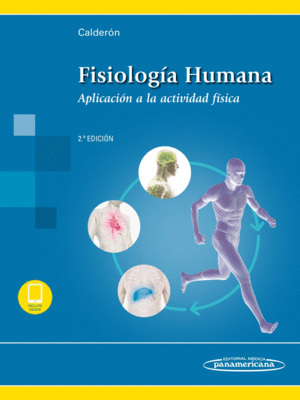 FISIOLOGA HUMANA (INCLUYE EBOOK). APLICACIN A LA ACTIVIDAD FSICA. 2 EDICIN