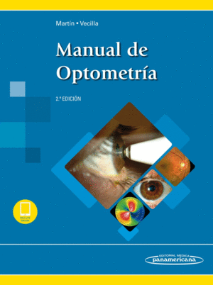 MANUAL DE OPTOMETRÍA (INCLUYE EBOOK). 2ª EDICIÓN