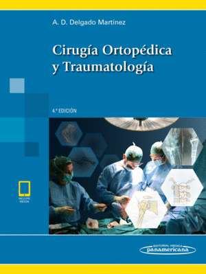 CIRUGÍA ORTOPÉDICA Y TRAUMATOLOGÍA (INCLUYE EBOOK). 4ª EDICIÓN