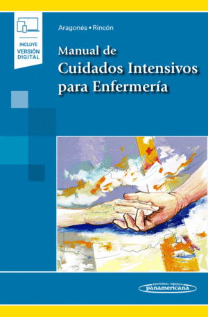 MANUAL DE CUIDADOS INTENSIVOS PARA ENFERMERA (INCLUYE VERSIN DIGITAL)