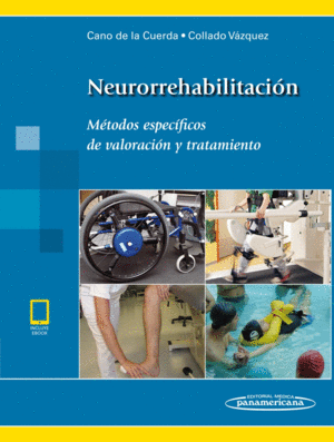 NEURORREHABILITACIN. MTODOS ESPECFICOS DE VALORACIN Y TRATAMIENTO (INCLUYE E-BOOK)