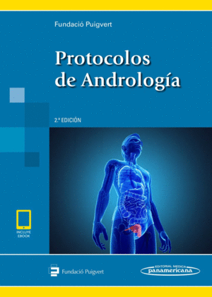 PROTOCOLOS DE ANDROLOGÍA (INCLUYE EBOOK). 2ª EDICIÓN