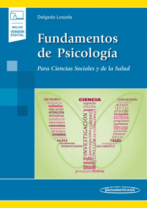 FUNDAMENTOS DE PSICOLOGA (INCLUYE VERSIN DIGITAL). PARA CIENCIAS SOCIALES Y DE LA SALUD