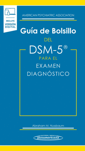 GUA DE BOLSILLO DEL DSM-5. PARA EL EXAMEN DIAGNSTICO. (INCLUYE VERSIN DIGITAL)